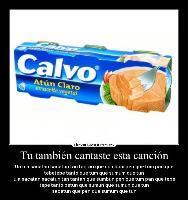 carteles tambien cantaste esta cancion desmotivaciones