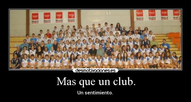 Mas que un club. -