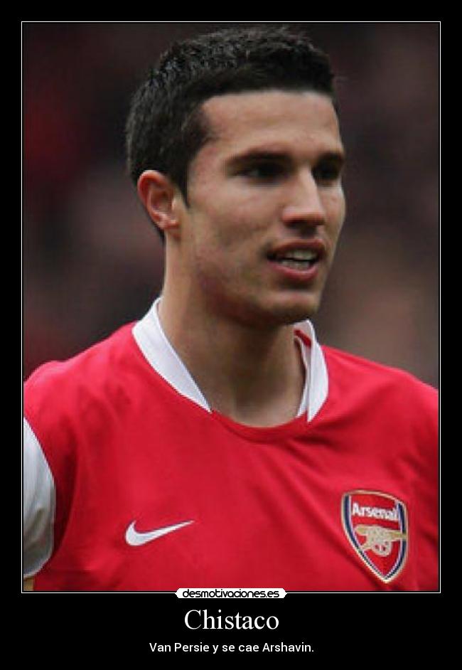 Chistaco - Van Persie y se cae Arshavin.