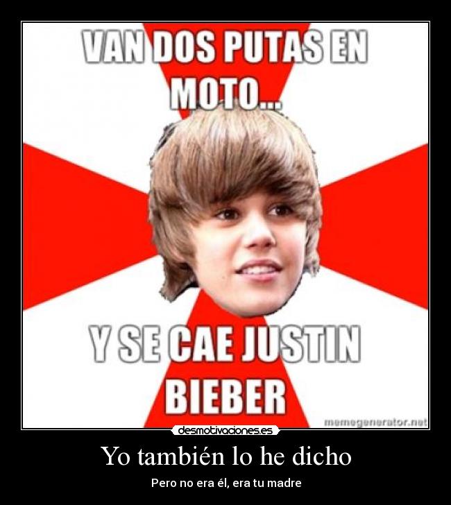 Yo también lo he dicho - 