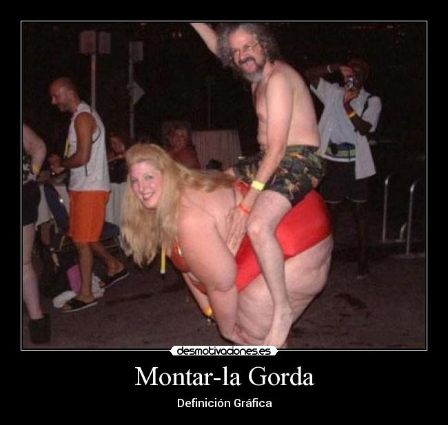 Montar-la Gorda -