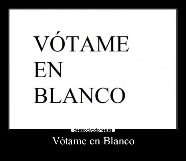 Vótame en Blanco -