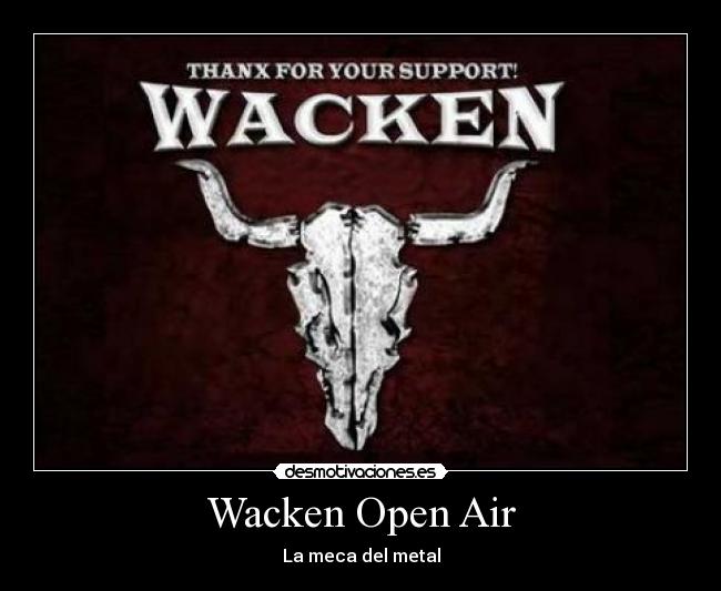 Wacken Open Air - La meca del metal