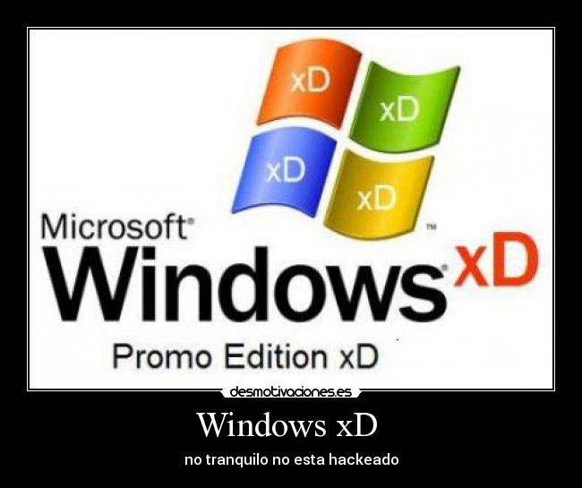 Windows xD  - 