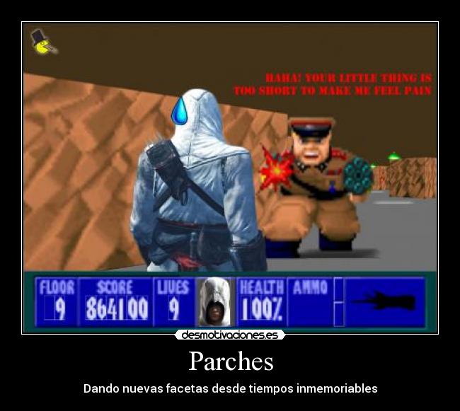 Parches - Dando nuevas facetas desde tiempos inmemoriables