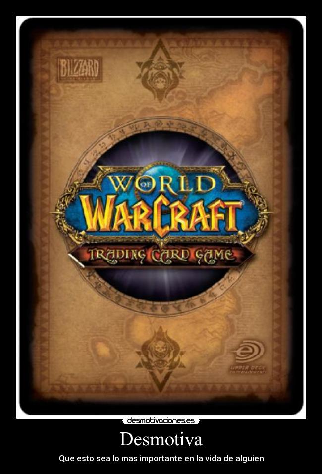 Desmotiva - Que esto sea lo mas importante en la vida de alguien