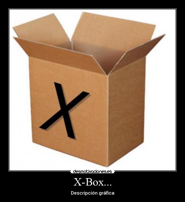 X-Box... -