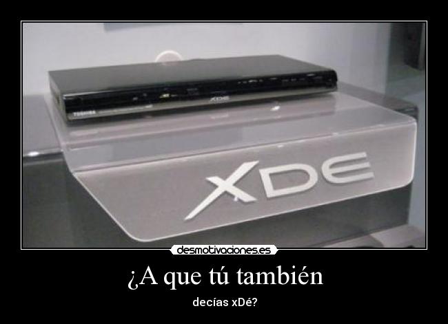 ¿A que tú también - 