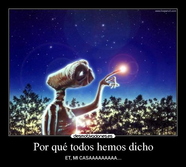 Por qué todos hemos dicho - 