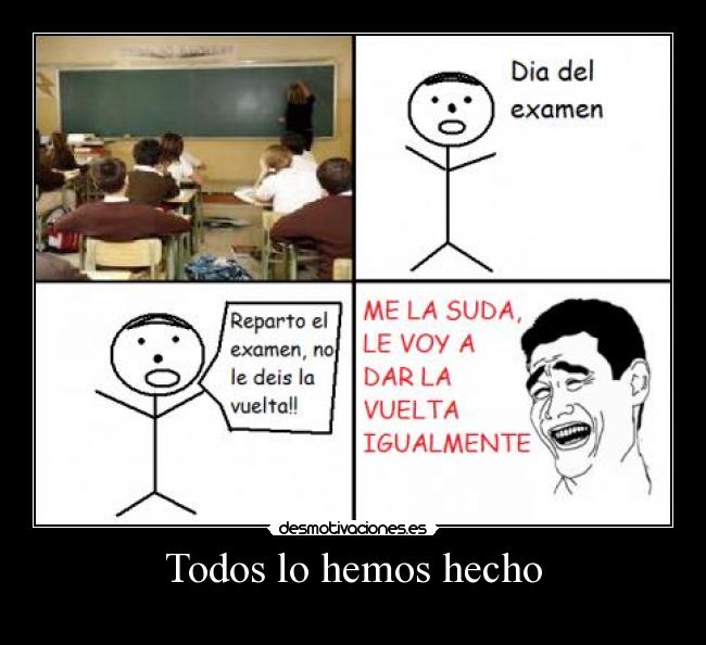 Todos lo hemos hecho - 