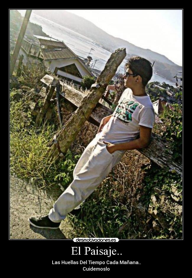 El Paisaje.. -