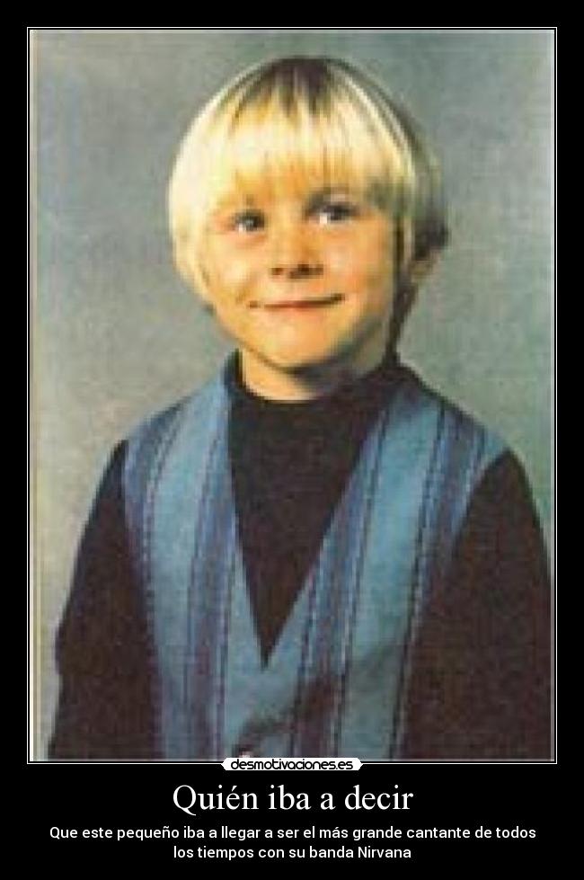 Quién iba a decir -