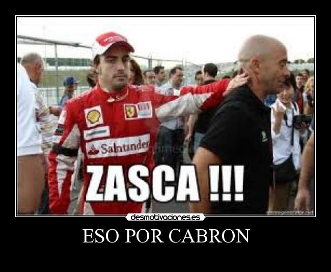 ESO POR CABRON - 