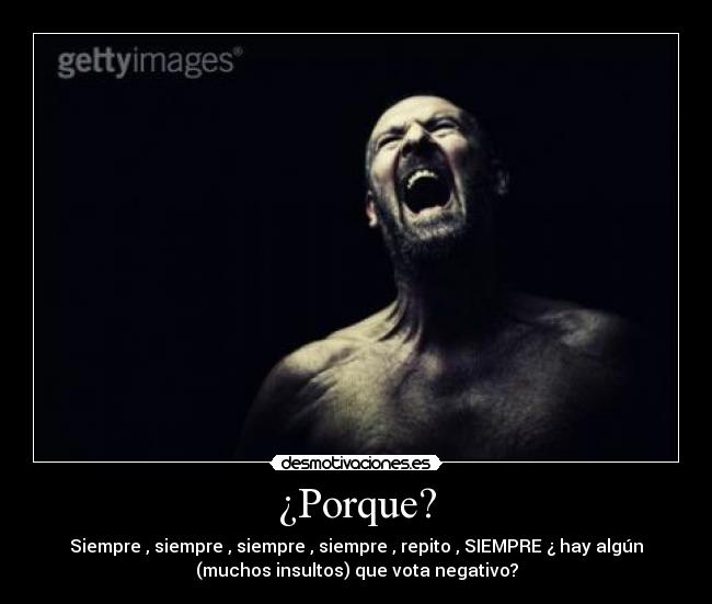 ¿Porque? -