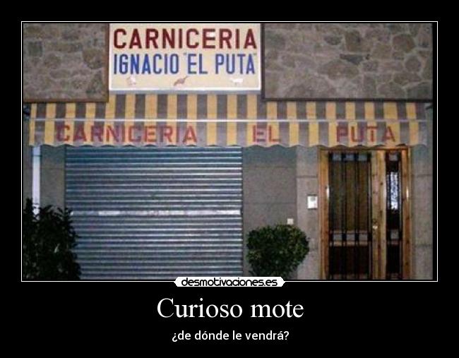 Curioso mote -