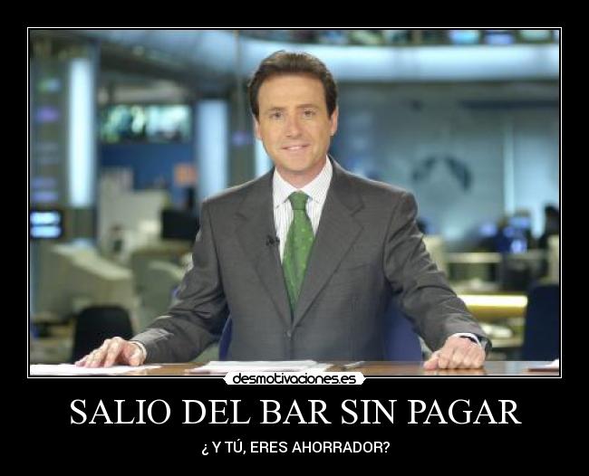 SALIO DEL BAR SIN PAGAR - 