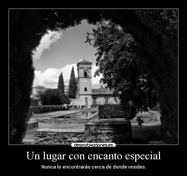 Un lugar con encanto especial -
