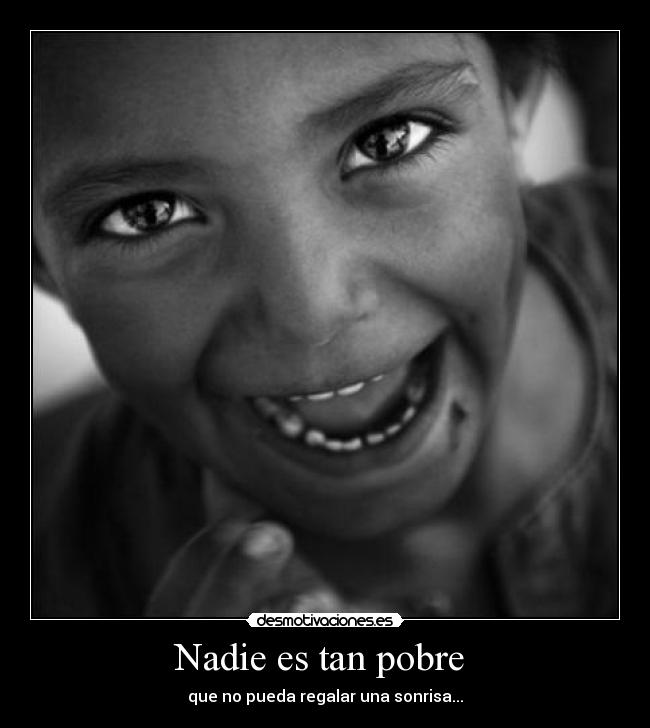 Nadie es tan pobre  - 