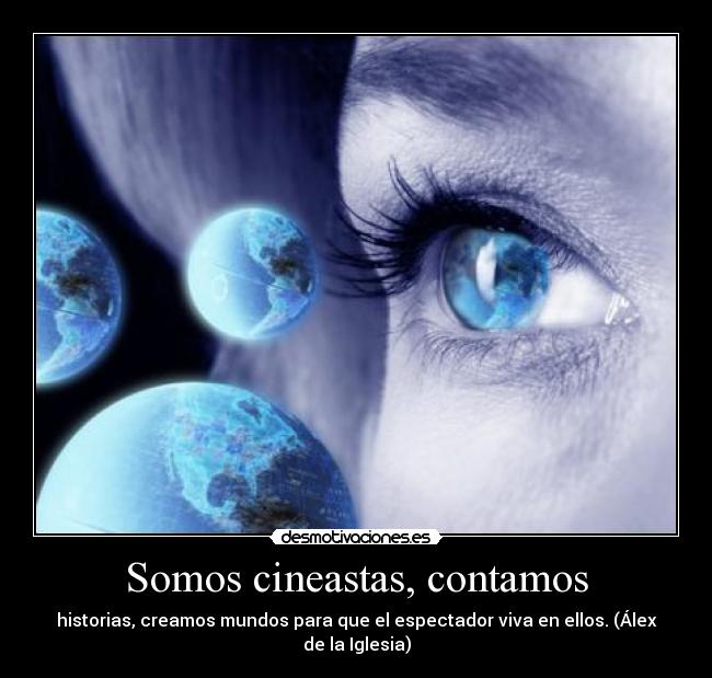 Somos cineastas, contamos -