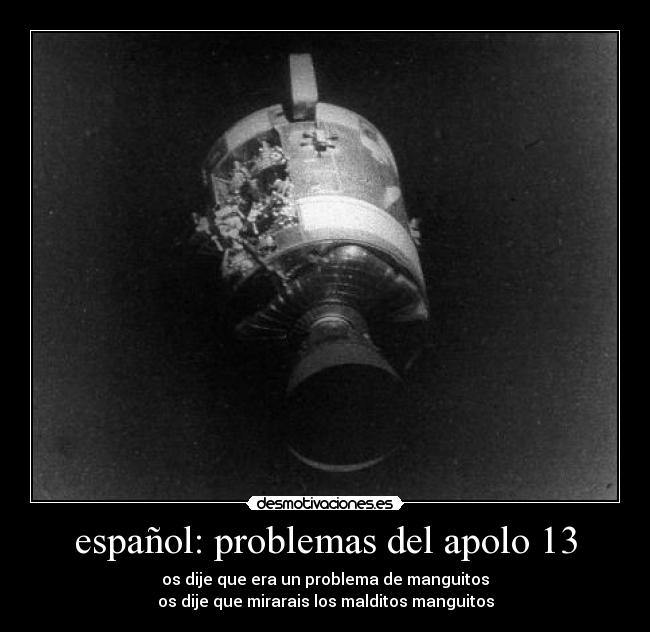 carteles problemas espanol problemas del apolo desmotivaciones