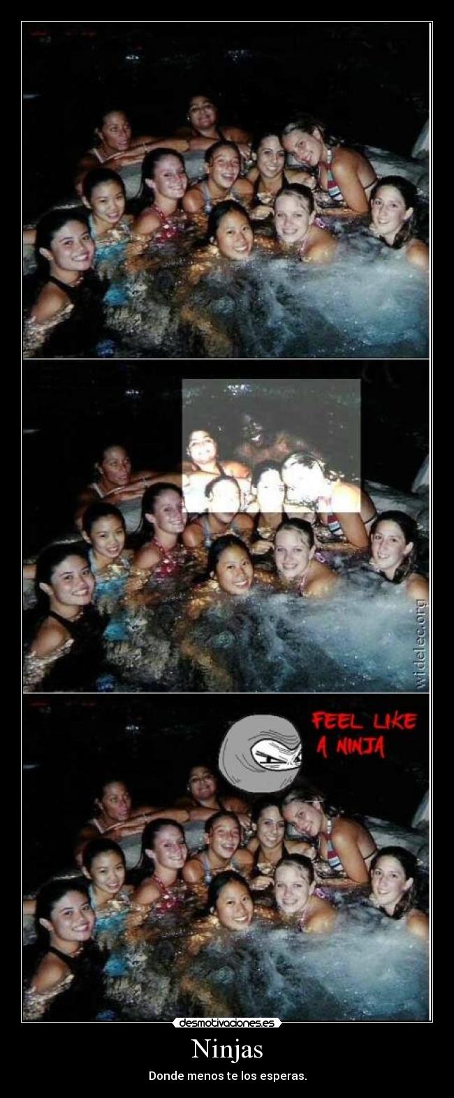 Ninjas - Donde menos te los esperas.