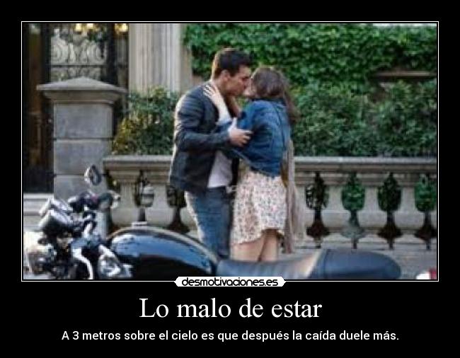 Lo malo de estar - 