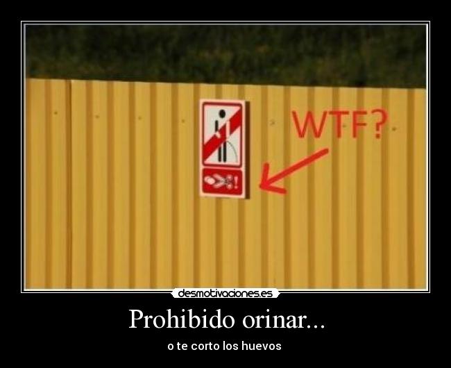 Prohibido orinar... - 