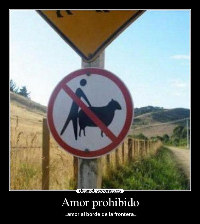 Amor prohibido - ...amor al borde de la frontera...