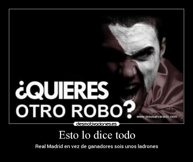 carteles robar madrid futbol desmotivaciones