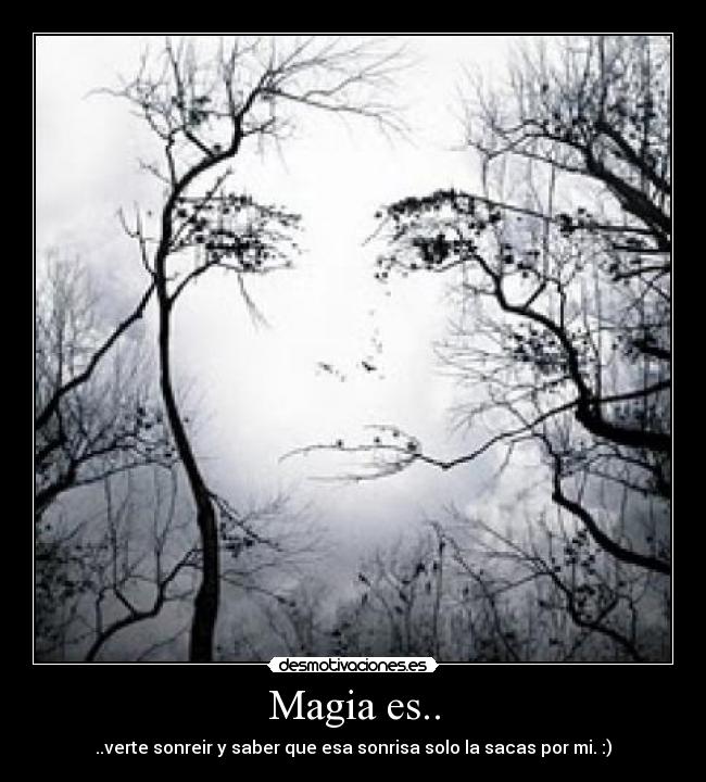Magia es.. -