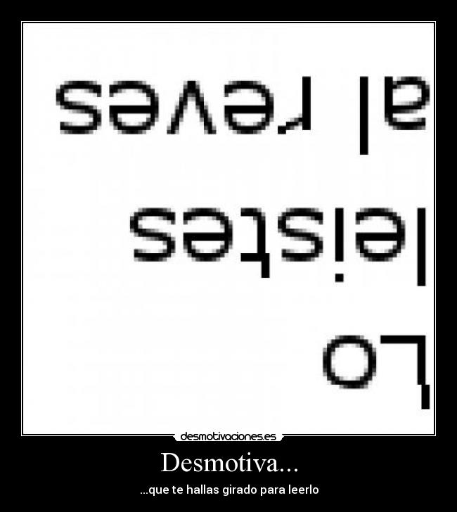 Desmotiva... - 