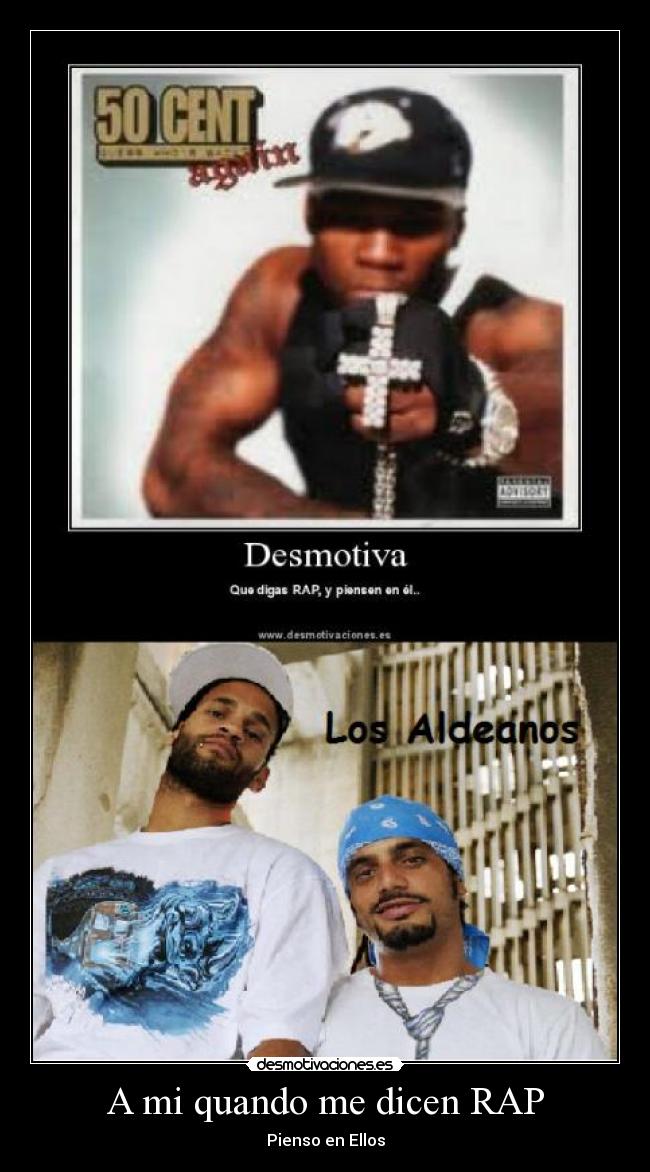 A mi quando me dicen RAP - Pienso en Ellos