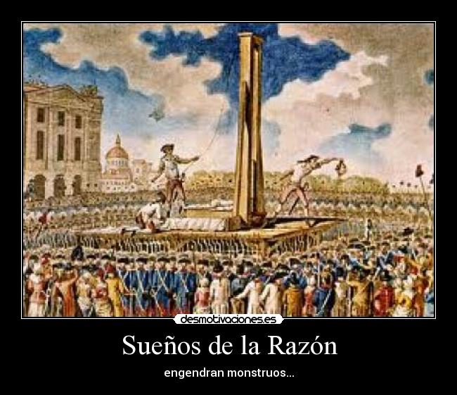 carteles sueno razon engendra monstruos goya revolucion francesa guerra desmotivaciones