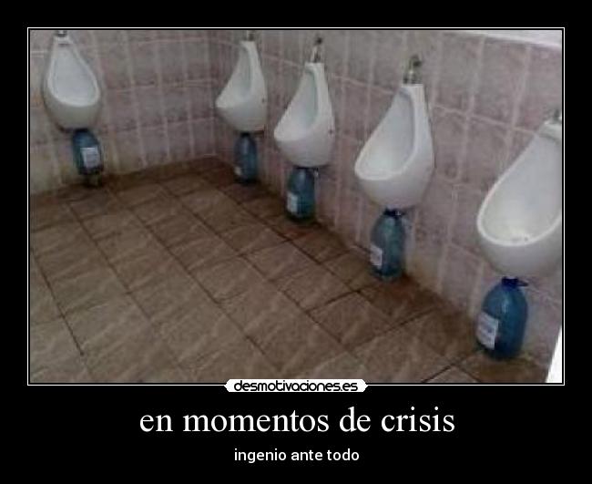 en momentos de crisis - ingenio ante todo