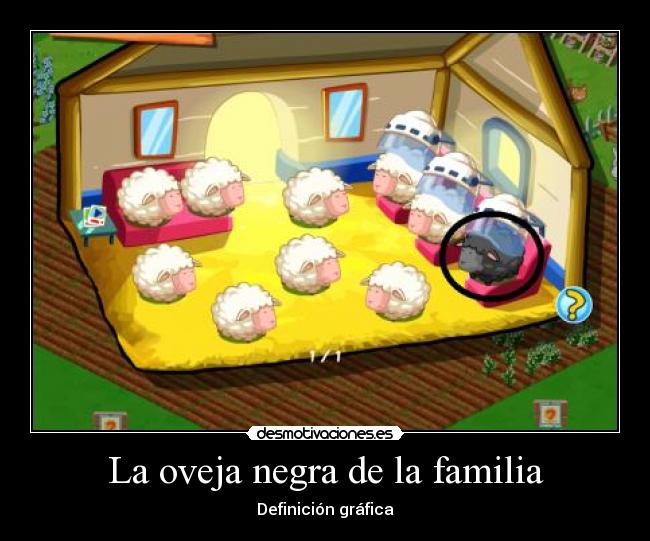 La oveja negra de la familia Desmotivaciones La oveja negra de la familia Desmotivaciones