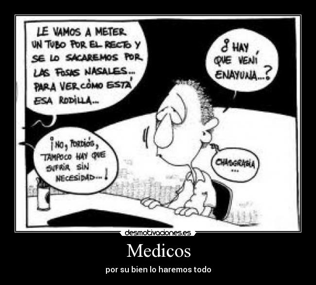 Medicos - por su bien lo haremos todo