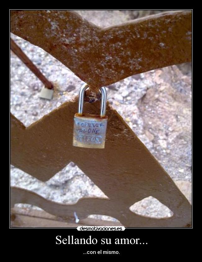 Sellando su amor... - ...con el mismo.