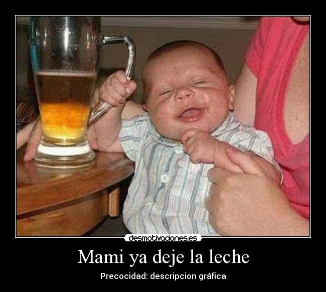 carteles bebe cerveza leche desmotivaciones