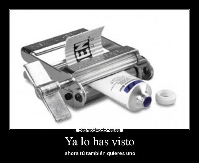 Ya lo has visto - ahora tú también quieres uno