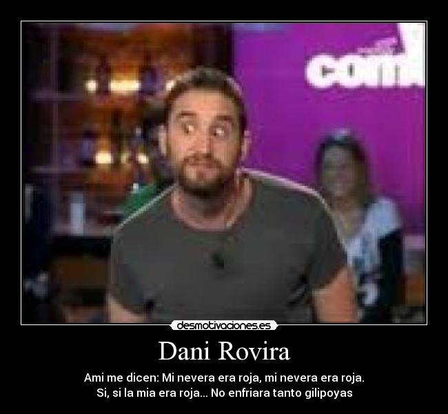 Dani Rovira - 