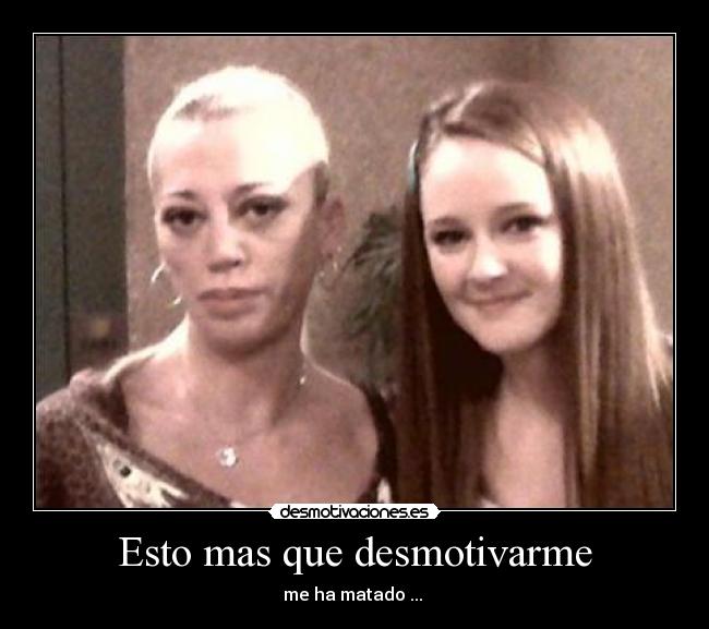 Esto mas que desmotivarme - 