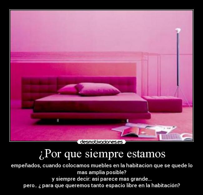 ¿Por que siempre estamos -