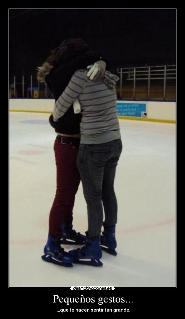 Pequeños gestos... - 