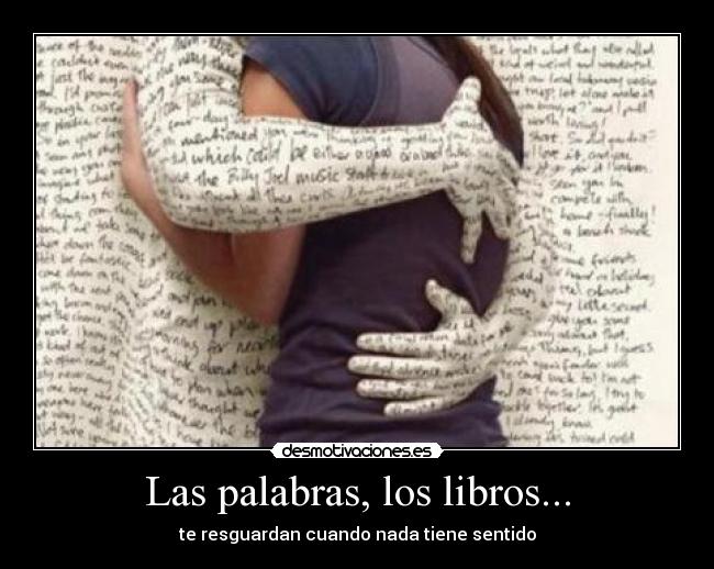 Las palabras, los libros... -