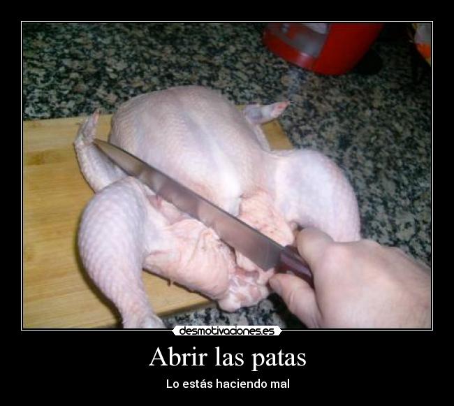 Abrir las patas -