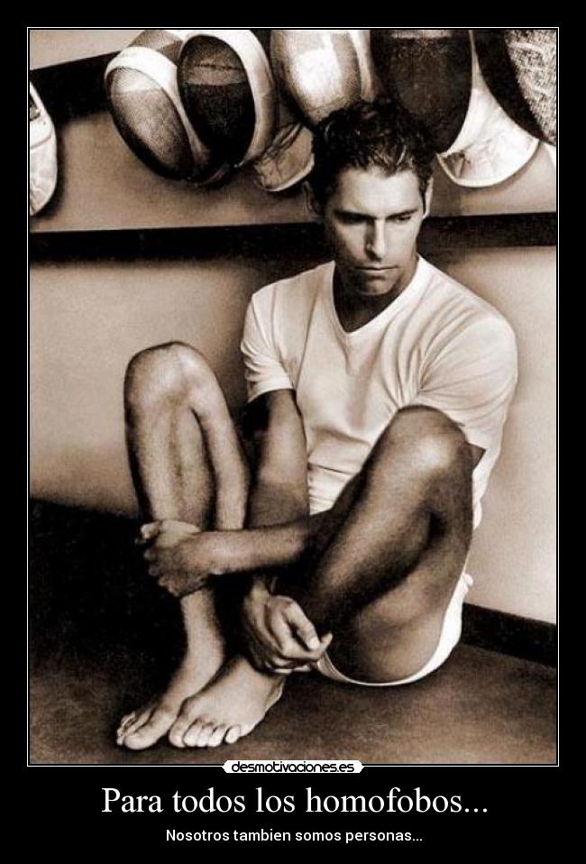 Para todos los homofobos... - 