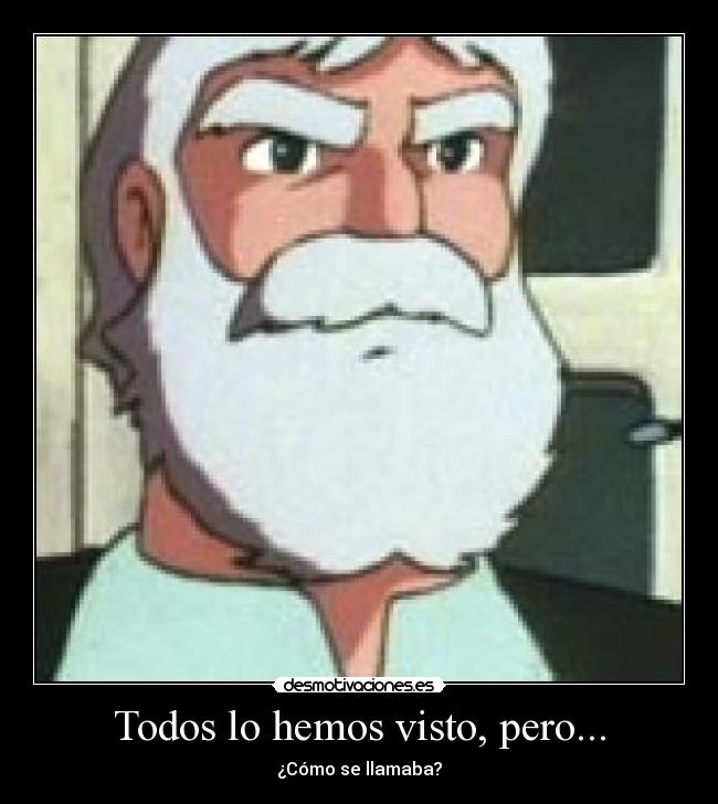 Todos lo hemos visto, pero... -