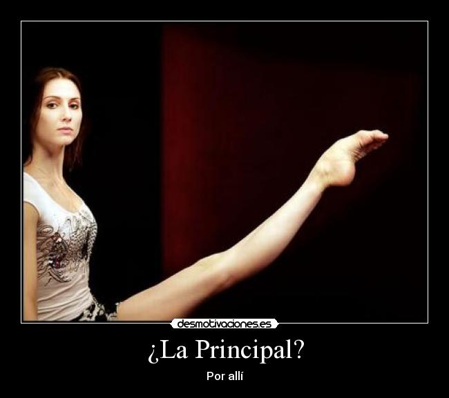 ¿La Principal? - Por allí