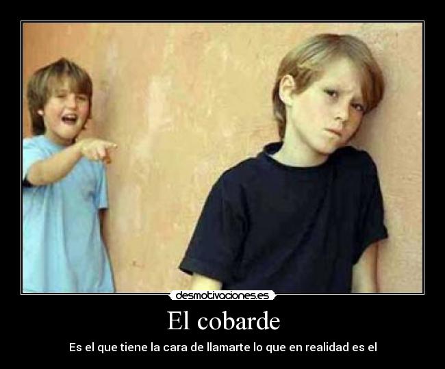El cobarde - 