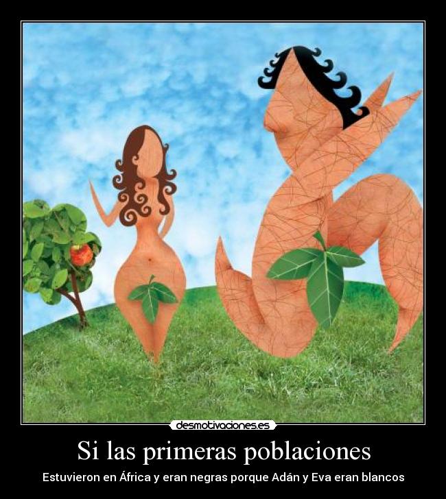 Si las primeras poblaciones -